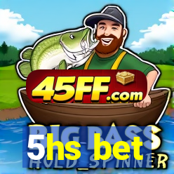5hs bet